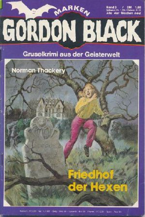 [Gordon Black 03] • Friedhof der Hexen